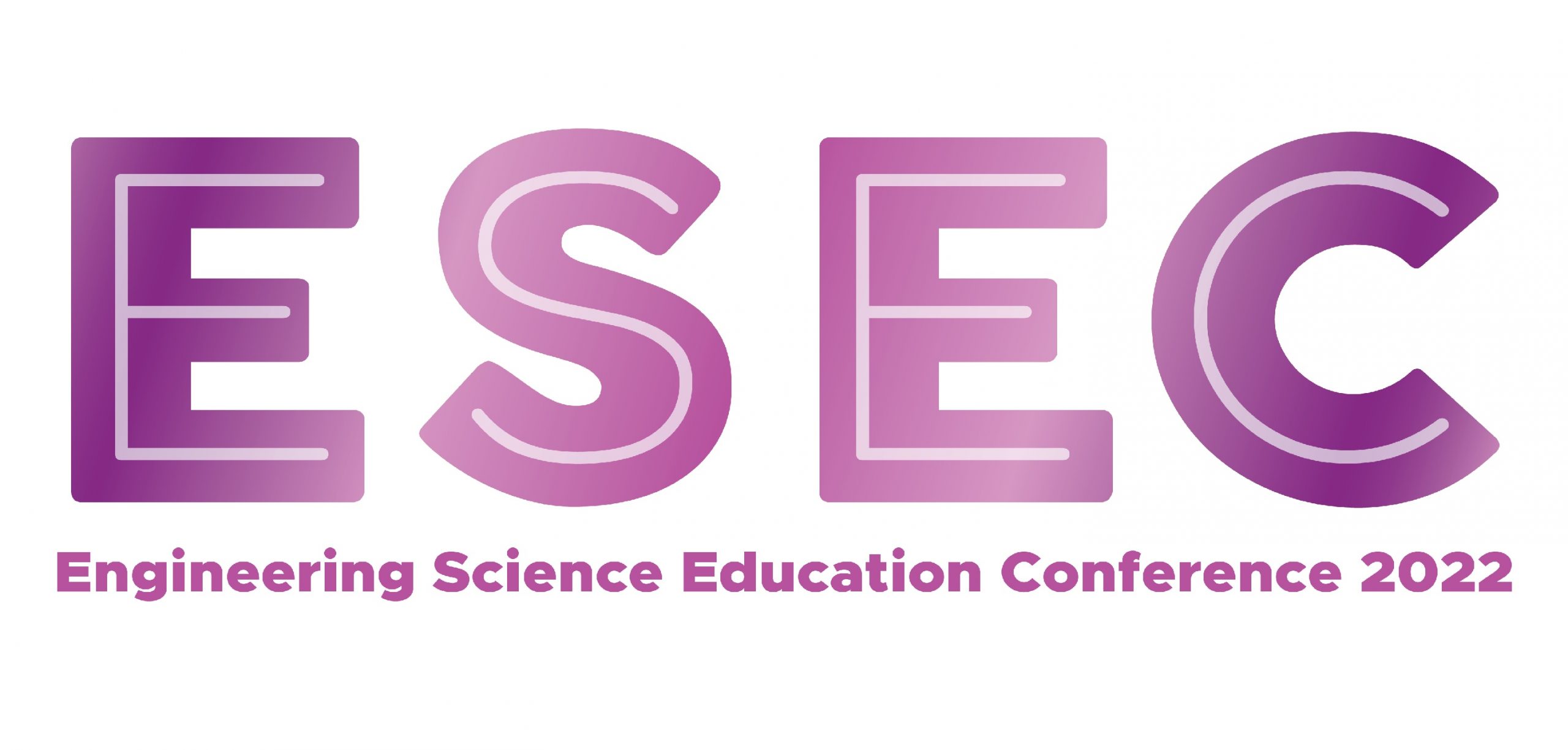 Engineering Science Education Conference (ESEC) Engineering Science
